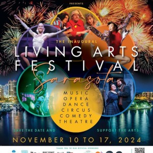 A Celebration Like No Other: Sarasota's Living Arts Festival