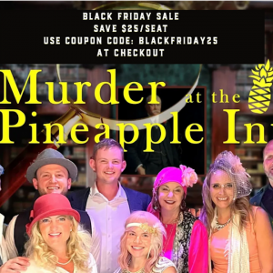 Pineapple Kitchen Murder Mystery Dinner Theater