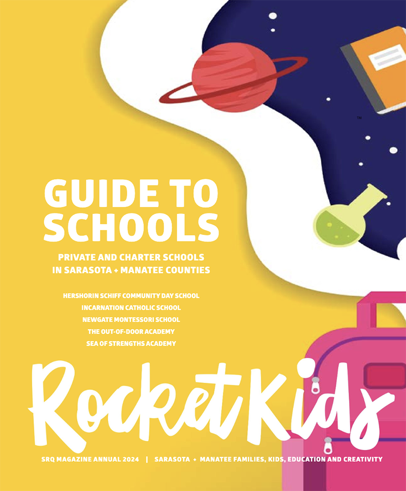 SRQ Magazine | RocketKids: Guide to Private Schools - May/June 2024