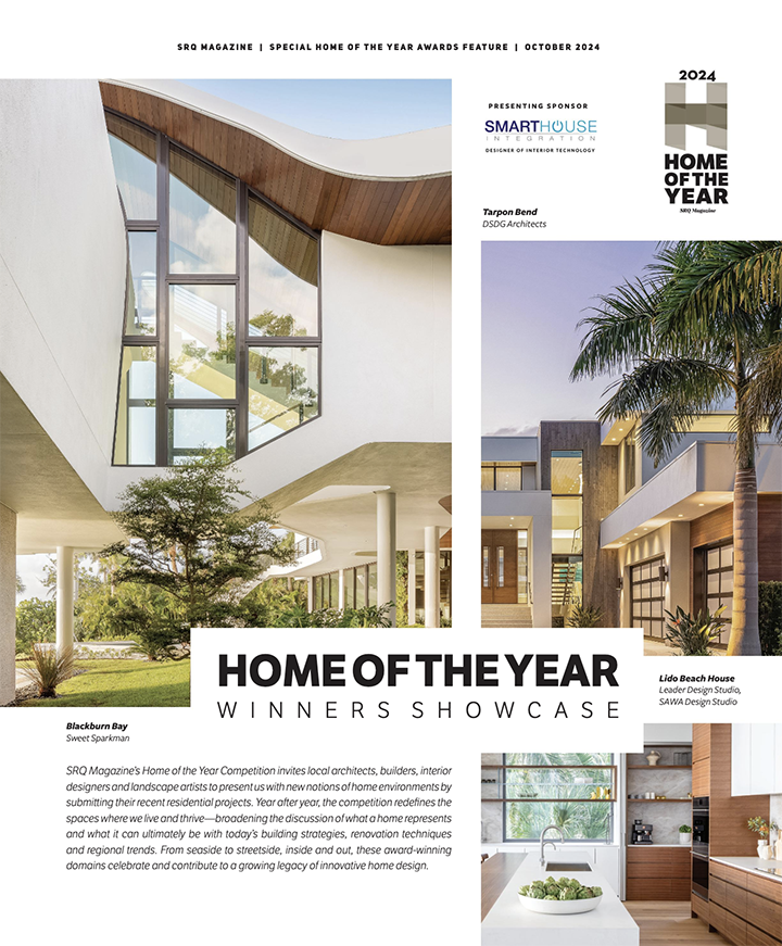 SRQ Magazine | Home of the Year Winner Showcase - October 2024